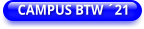 CAMPUS BTW ´21